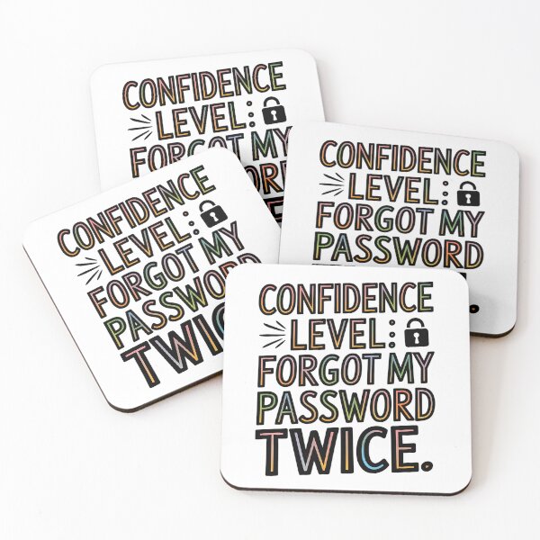 Item preview, Funny Tech Password Confidence Quote designed and sold by ZetaDream.