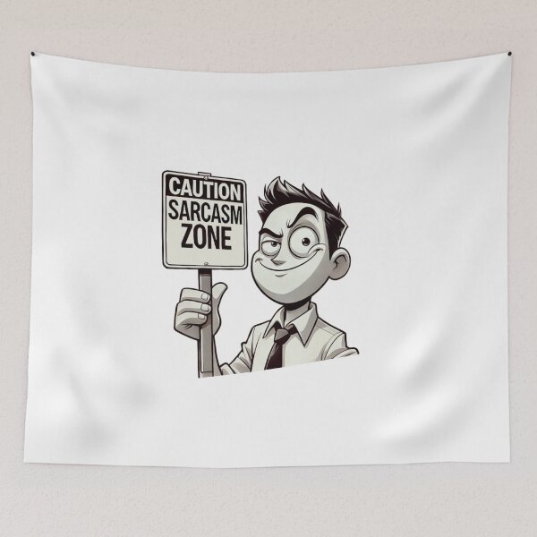 Item preview, Caution! Sarcasm Zone designed and sold by Sunrise427.