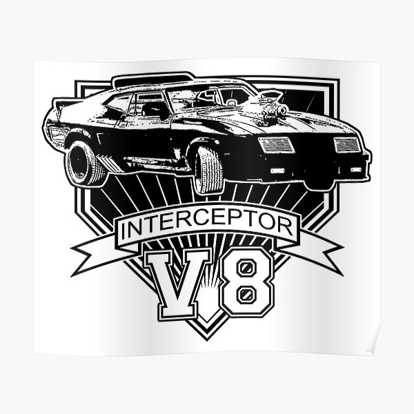 Mad Max V8 Interceptor Poster
