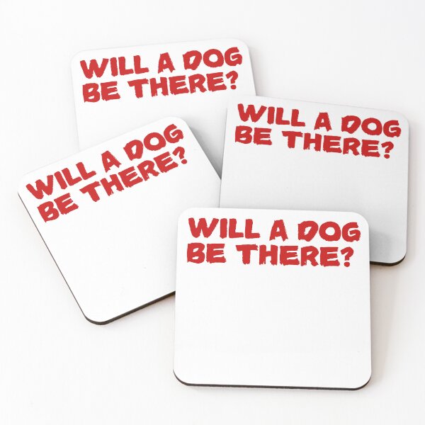 Item preview, Will A Dog Be There?  designed and sold by rawaart1.