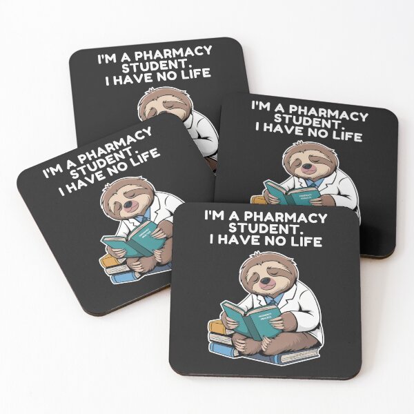 Item preview, I`m a Pharmacy Student I Have No Life, Cute Sloth Pharmacist, Funny  designed and sold by Anniko Art Studio.