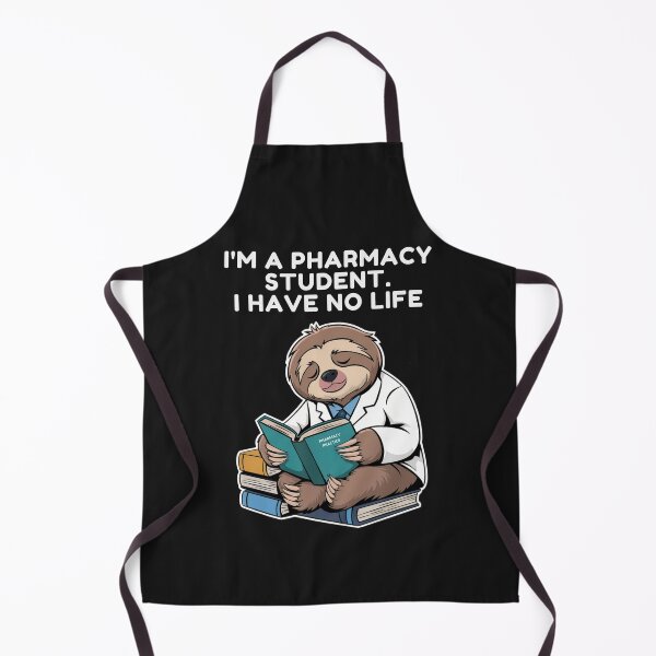 Item preview, I`m a Pharmacy Student I Have No Life, Cute Sloth Pharmacist, Funny designed and sold by Anniko Art Studio.