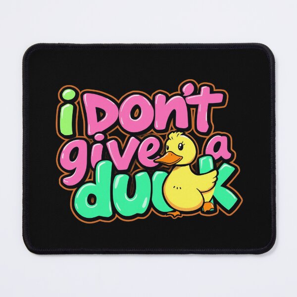 Item preview, I don't give a duck designed and sold by GasconyPassion.