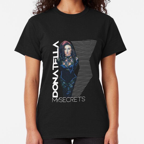 Donatella Mysecrets - Black Classic T-Shirt