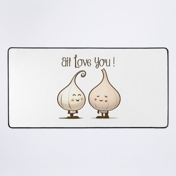 Item preview, GARLIC LOVE YOU! (cooking, love) designed and sold by francoisville.