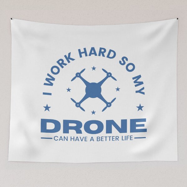 Item preview, I Work Hard So My Drone Can Have a Better Life – Funny Drone Enthusiast Design designed and sold by DesignDazzles.