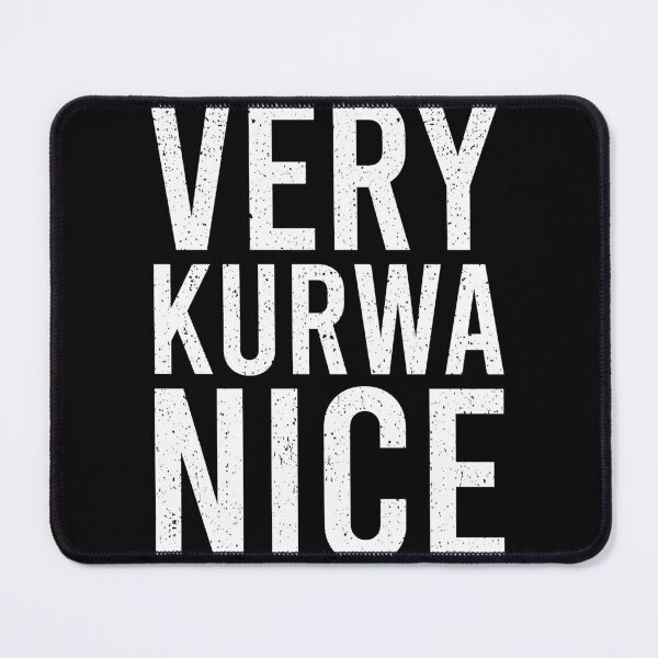 Item preview, Funny Very Kurwa Nice Polish English Sarcasm Quote designed and sold by zhilwahesani.