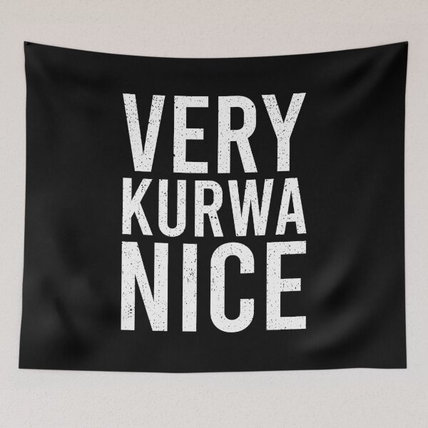 Item preview, Funny Very Kurwa Nice Polish English Sarcasm Quote designed and sold by zhilwahesani.