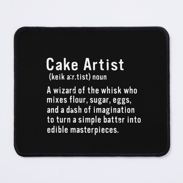 Item preview, A Wizard Of The Whisk - Funny Cake Artist Definition designed and sold by GrahamEllis.
