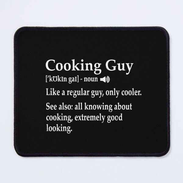 Item preview, Cooking Guy Definition Funny Boy Cooking Cook designed and sold by GrahamEllis.