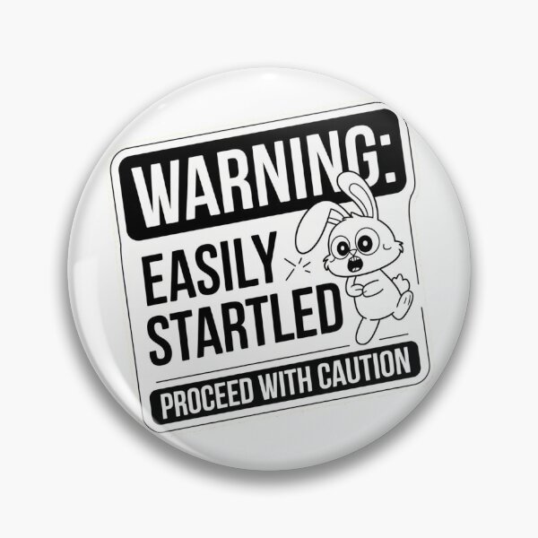 Item preview, Warning: Easily Startled – Funny Caution designed and sold by pr1me-shop.