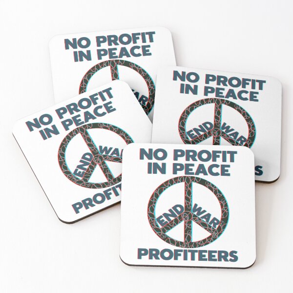 Item preview, Stop War Profiteers - No profit in Peace designed and sold by KateVanFloofno1.