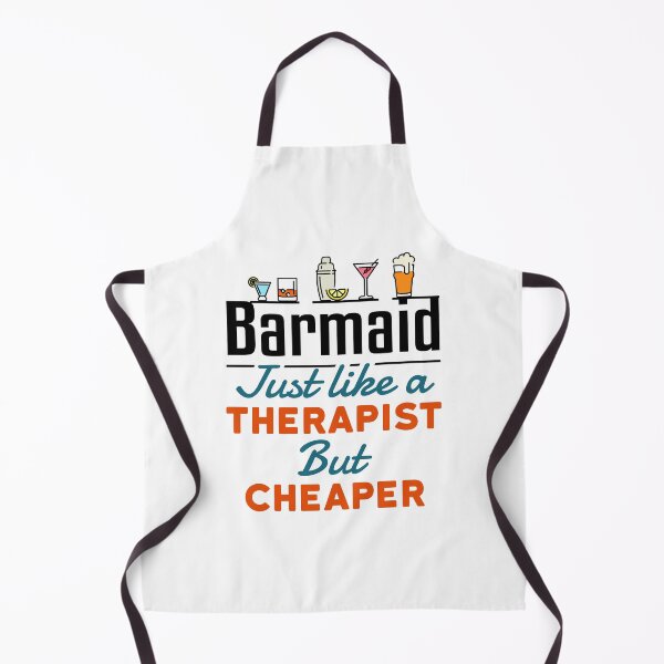 Item preview, Barmaid Just Like a Therapist But Cheaper designed and sold by jaygo.