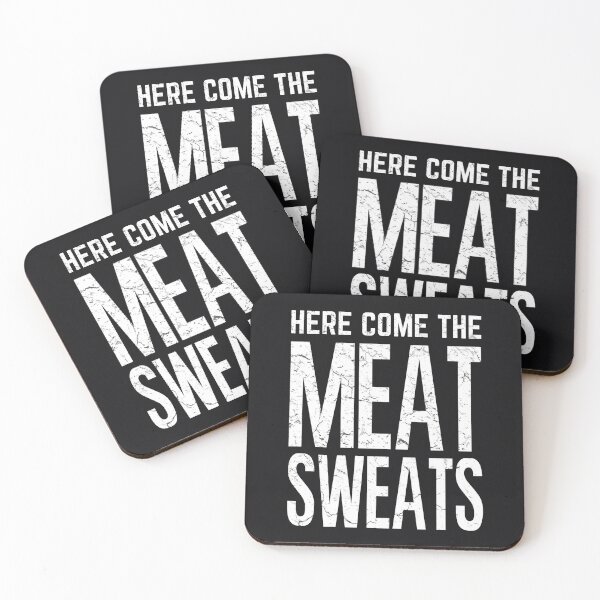 Item preview, Here Come The Meat Sweats  designed and sold by HowToCanadian.