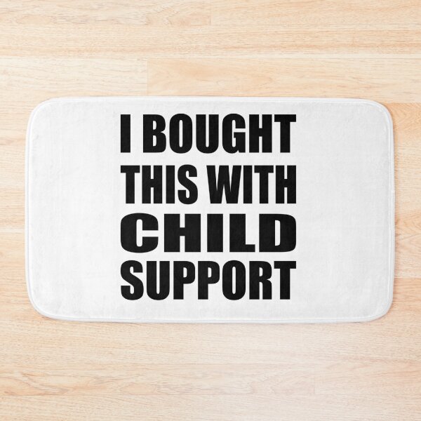 Item preview, I bought this with child support designed and sold by Oopsie-Daisy.