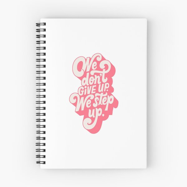 Item preview, We don't give up. we step up. quote designed and sold by sydney06.