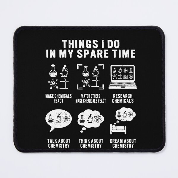 Item preview, Things I Do In My Spare Time Funny Chemistry Teacher Student designed and sold by GrahamEllis.
