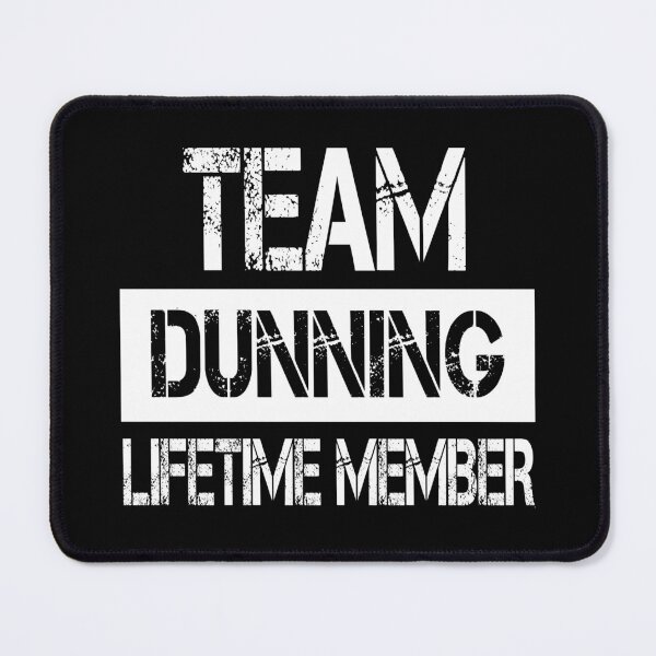 Item preview, Dunning Name Dunning Lifetime member designed and sold by Opera-Dan.