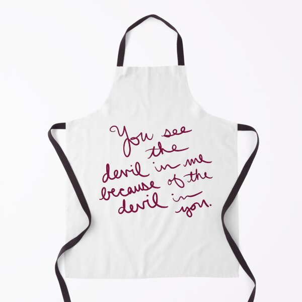Item preview, You see the devil in me because of the devil in you. designed and sold by abeink.