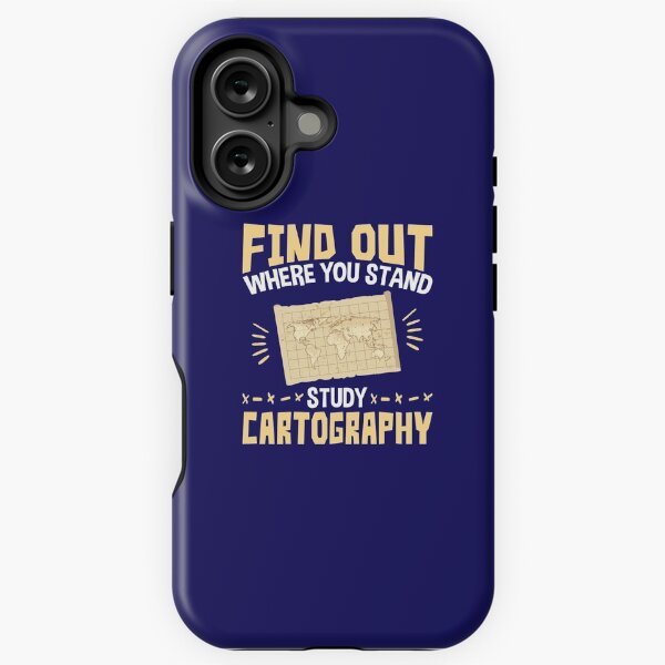 Item preview, Cartographer Find Out Where You Stand Study Cartography designed and sold by jaygo.