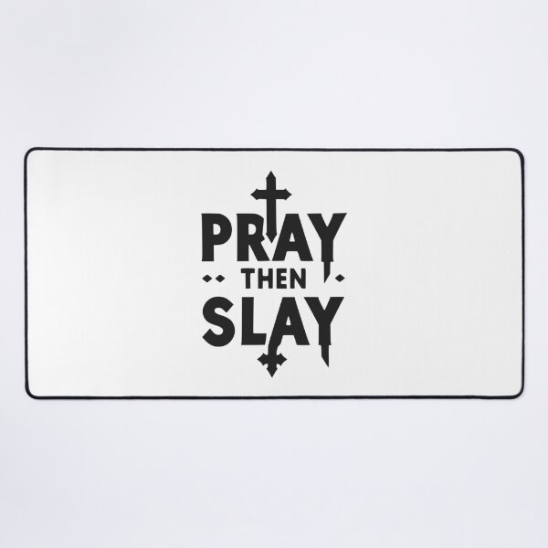 Item preview, Pray then Slay designed and sold by Frank Ring.