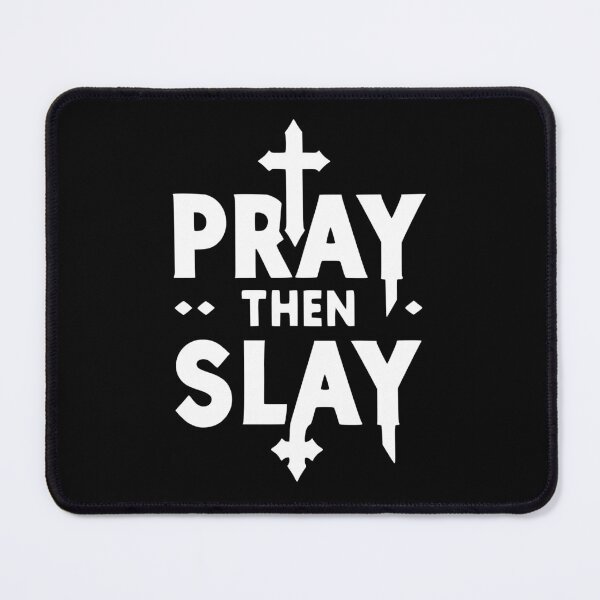 Item preview, Pray then Slay designed and sold by Frank Ring.