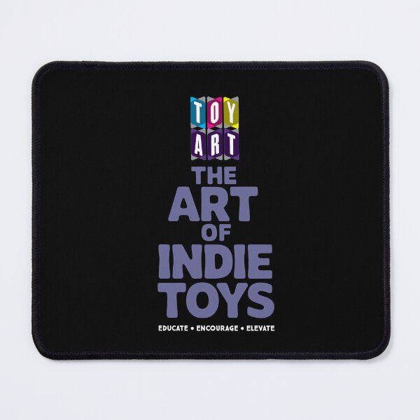 Item preview, Toy Art UK - The Art Of Indie Toys - Educate Encourage Elevate designed and sold by SorryFrog.