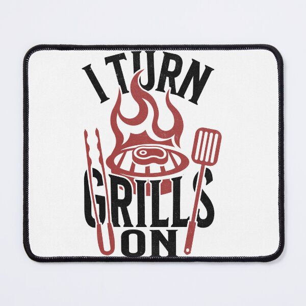 Item preview, Turn Grills On Funny BBQ Grill Master designed and sold by PrintCrafting.