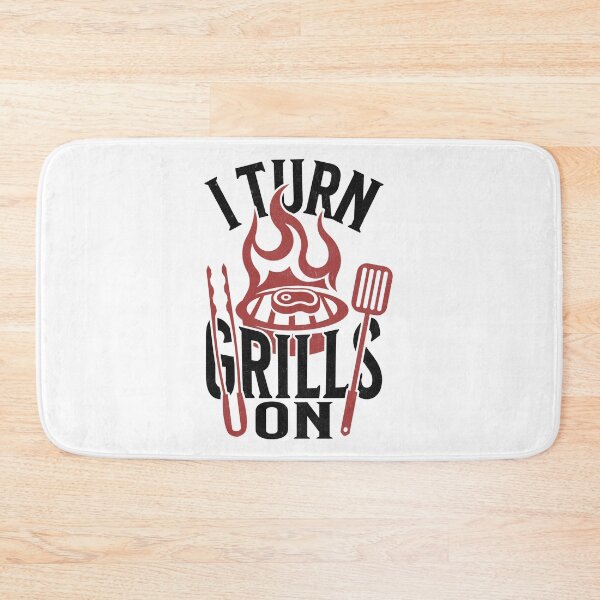 Item preview, Turn Grills On Funny BBQ Grill Master designed and sold by PrintCrafting.