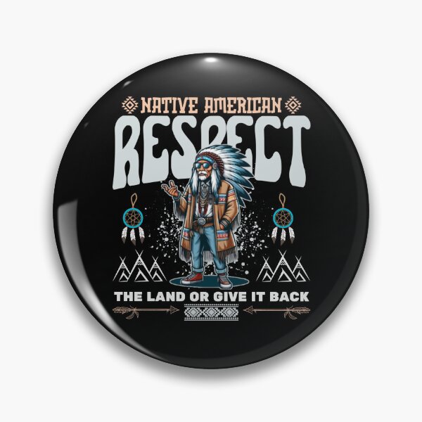Item preview, Native American : Respect the land or give it back designed and sold by Peerless-Prime.