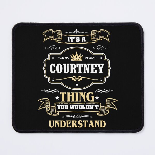 Item preview, It Is A Courtney Thing You Wouldn't Understand Courtney Name Shirt designed and sold by Zanden-zo.