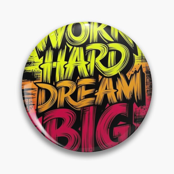 Item preview, Work Hard Dream Big designed and sold by Luka-work.