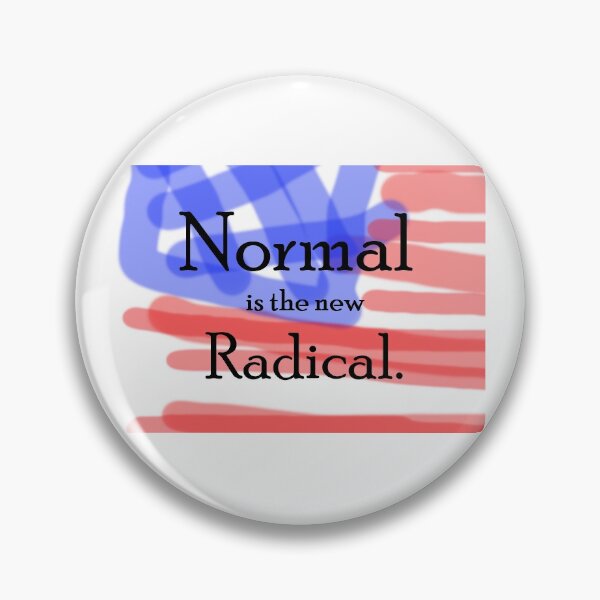 Item preview, Normal is the New Radical designed and sold by Chrisshay1.