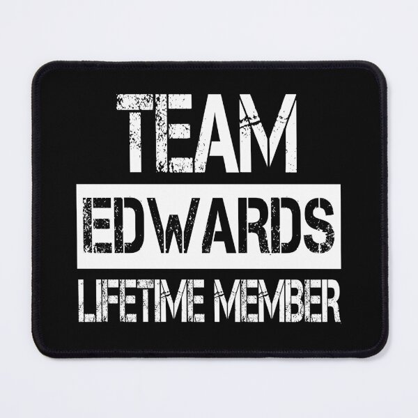 Item preview, Edwards Name Edwards Lifetime member designed and sold by Opera-Dan.