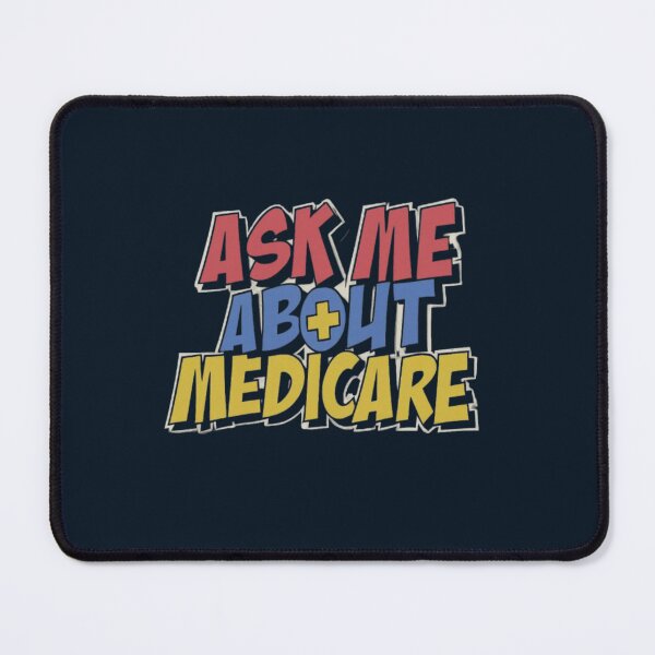 Item preview, Ask Me About Medicare designed and sold by Satyamshop76.