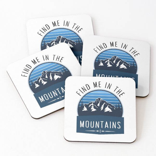 Item preview, Find Me In The Mountains designed and sold by BLTeesNmore.