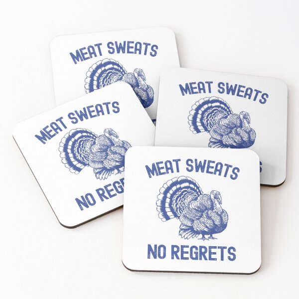 Item preview, Meat Sweats No Regrets  designed and sold by HowToCanadian.