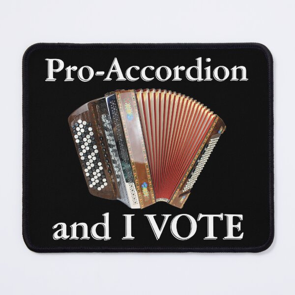 Item preview, Pro-Accordion and I VOTE - CBA designed and sold by UkuleleGeorge.