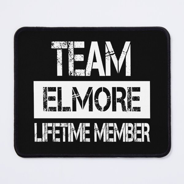 Item preview, Elmore Name Elmore Lifetime member designed and sold by Opera-Dan.