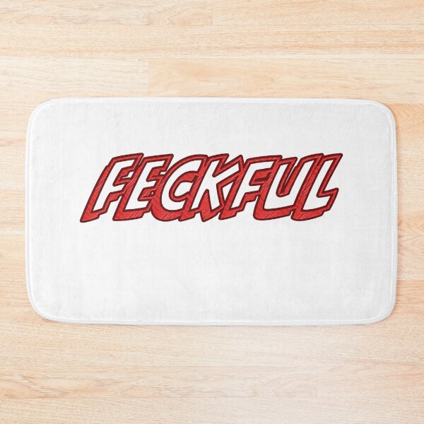 Item preview, Feckful 2 - Effective not feckless designed and sold by Matthew Kinnersly.