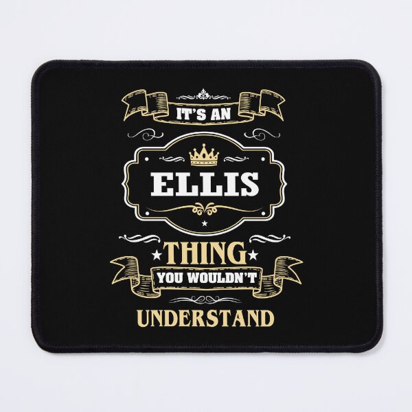 Item preview, It Is An Ellis Thing You Wouldn't Understand Ellis Name Shirt designed and sold by GensBarlow.