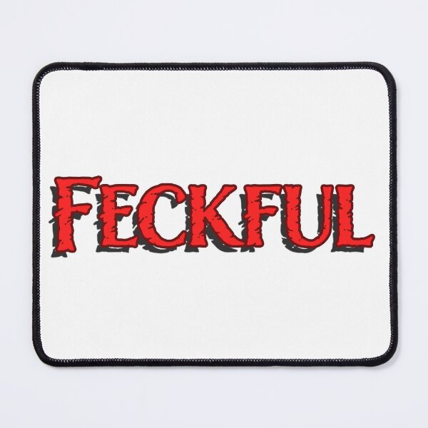 Item preview, Copy of Feckful 3 - Effective not feckless designed and sold by Matthew Kinnersly.
