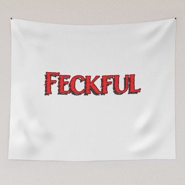 Item preview, Copy of Feckful 3 - Effective not feckless designed and sold by Matthew Kinnersly.