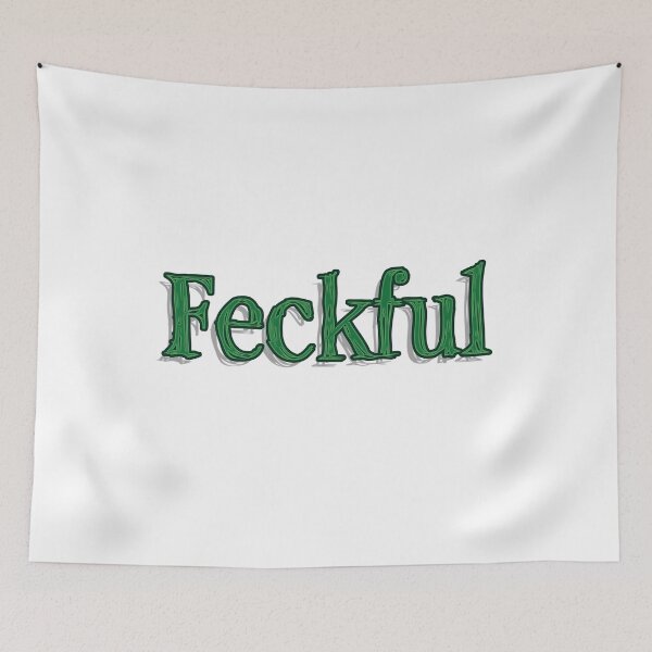 Item preview, Feckful 4 - Effective not feckless designed and sold by Matthew Kinnersly.