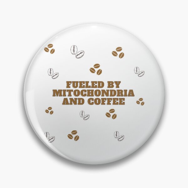 Item preview, Fueled by mitochondria and coffee - Biology designs for biologists designed and sold by ScientistArtist.