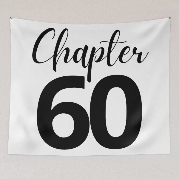 Item preview, Chapter 60 - Birthday or Anniversary Milestone Celebration designed and sold by highflycrafts.