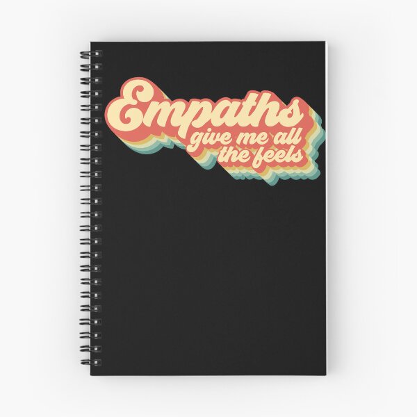 Item preview, Empaths Give Me All The Feels Empathic Empathy Gear designed and sold by DynamicDesign.