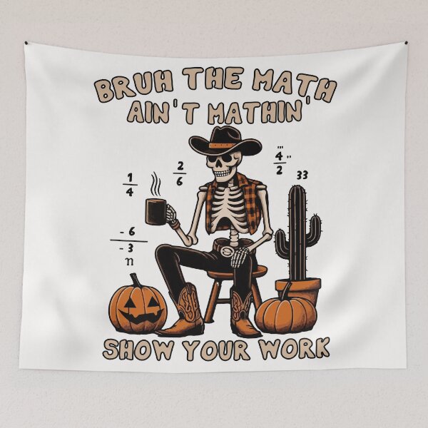 Item preview, Bruh The Math Ain't Mathin' Show Your Work  designed and sold by khallidaart.