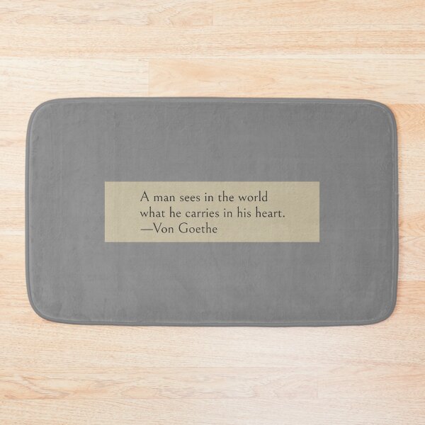 Item preview, A man sees in the world what he carries in his heart. —Von Goethe Book Quote designed and sold by wonderxwander.