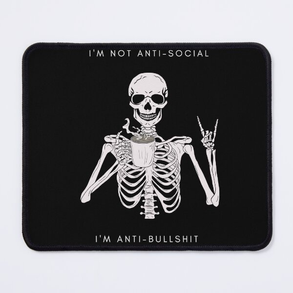Item preview, I'M NOT ANTI-SOCIAL I'M ANTI-BULLSHIT designed and sold by BlissThreads.